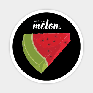 One In A Million: Watermelon Edition Magnet